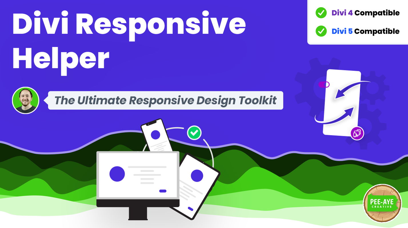 Divi Responsive Helper, the responsive design toolkit for Divi